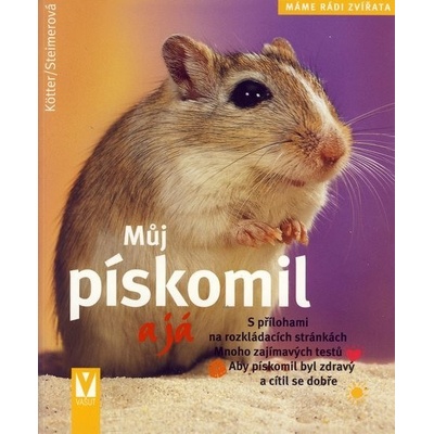 Můj pískomil a já