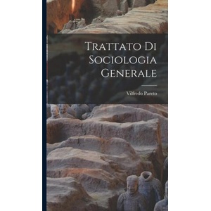 Trattato Di Sociologia Generale (ISBN: 9781015423121)