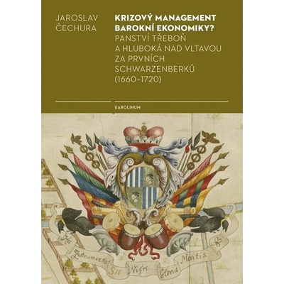 Čechura Jaroslav - Krizový management barokní ekonomiky? – Hledejceny.cz