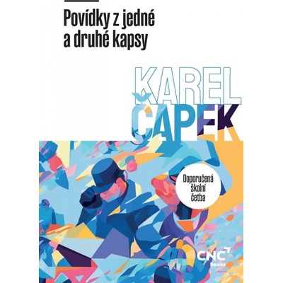 Povídky z jedné a druhé kapsy - Karel Čapek
