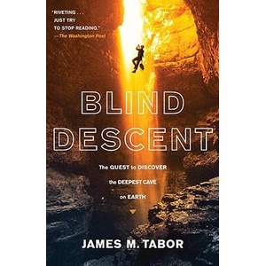 Blind Descent | James M. Tabor (ISBN: 9780812979497)