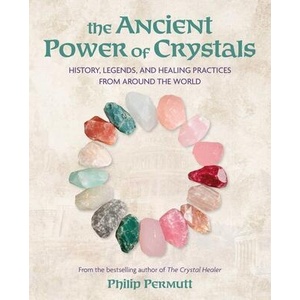 The Ancient Power of Crystals | Philip Permutt (ISBN: 9781800654624)