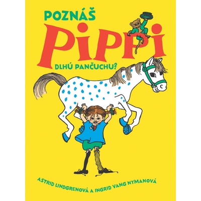 Poznáš Pippi Dlhú pančuchu?