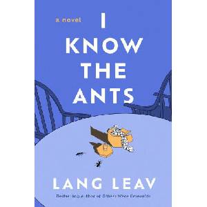 I KNOW THE ANTS (ISBN: 9780063382039)