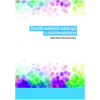 Využití měřicích nástrojů v ošetřovatelství