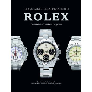 In Armbanduhren investieren: Rolex | Mara Cappelletti, Osvaldo Patrizzi