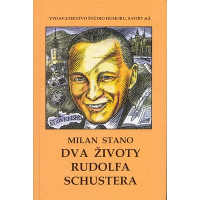 Dva životy Rudolfa Schustera