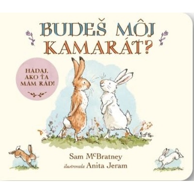 Budeš môj kamarát?
