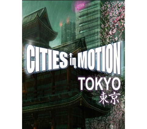 Cities in Motion: Tokyo