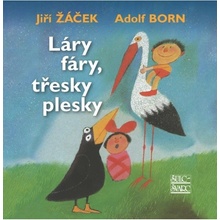 Láry fáry, třesky plesky Šulc - Švarc s.r.o.