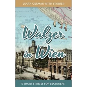 Learn German With Stories | Andre Klein (ISBN: 9781533098849)