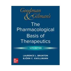 Goodman and Gilman's The Pharmacological Basis of Therapeutics | Bjorn Knollmann (ISBN: 9781264258079)