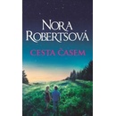 Cesta časem - Nora Robertsová