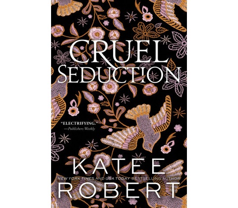 Cruel Seduction - Katee Robert