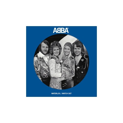 Abba - Waterloo,Watch Out Single Picture LP