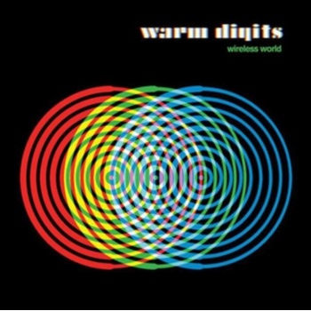 WARM DIGITS - WIRELESS WORLD LP