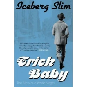 Trick Baby | Iceberg Slim (2009)