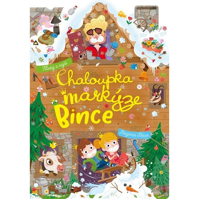 Chaloupka markýze Bince