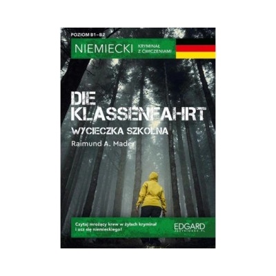 EDGARD. Niemiecki Kryminał. Die Klassenfahrt B1-B2