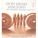 Stopy dávnej minulosti 2, Slovensko v staroveku