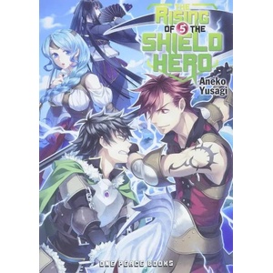 The Rising of the Shield Hero, Vol. 5 (ISBN: 9781935548676)