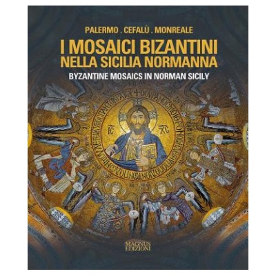 Byzantine Mosaics in Norman Sicily – Hledejceny.cz