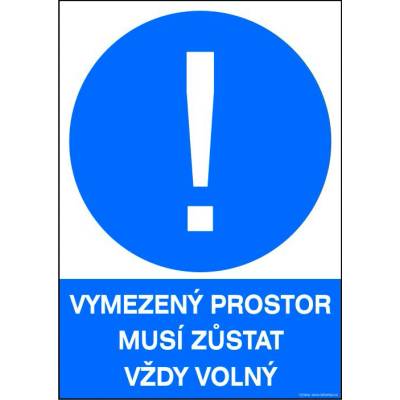 RAFO Samolepka Vymezený prostor musí zůstat vždy volný Velikosti: A5 (15 x 21 cm)