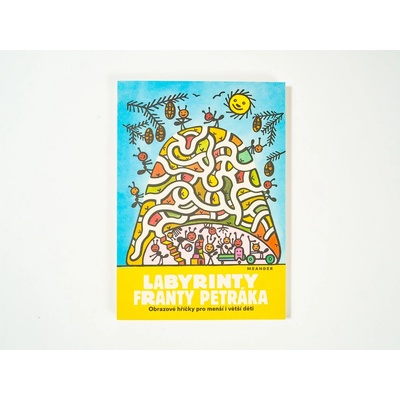 Labyrinty Frany Petráka - Petrák František