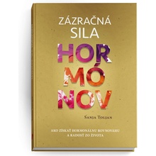 Zázračná sila hormónov - Sanja Toljan
