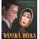 Dánská dívka - David Ebershoff, Dana Černá