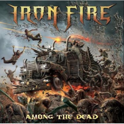 IRON FIRE - AMONG THE DEAD LP