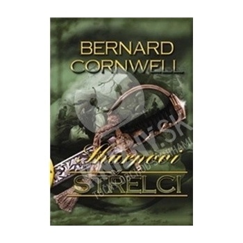 Sharpovi střelci - Bernard Cornwell
