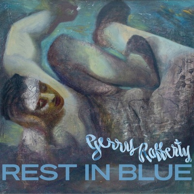 Gerry Rafferty: Rest In Blue - Gerry Rafferty LP