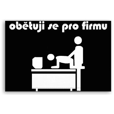 Fotoobraz 60x40 cm malý Obětuji se pro firmu