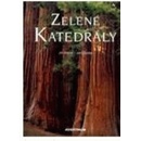Zelené katedrály