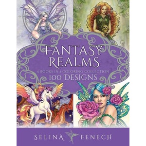 Fantasy Realms Coloring Collection: 100 Designs | Selina Fenech (2023)