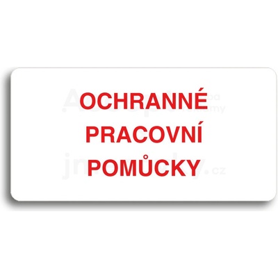 ACCEPT Piktogram OCHRANNÉ PRACOVNÍ POMŮCKY - bílá tabulka - barevný tisk bez rámečku