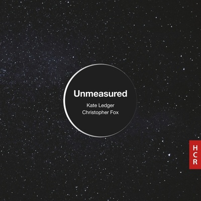 LEDGER, KATE - CHRISTOPHER FOX: UNMEASURED (1CD)