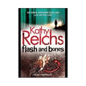 Flash and Bones - Kathy Reichs