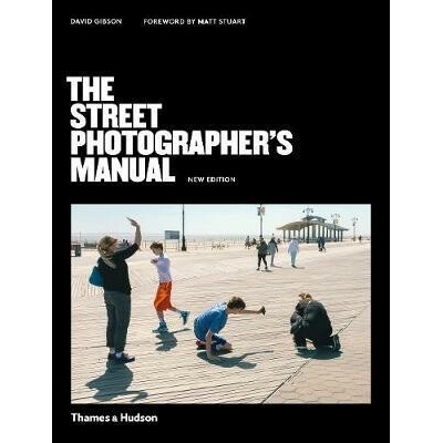 The Street Photographer’s Manual