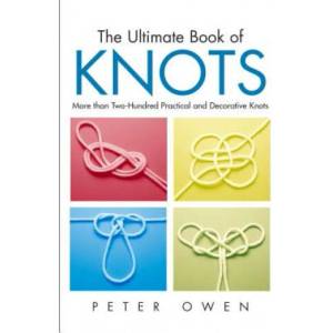 Ultimate Book of Knots | Peter Owen (ISBN: 9781592281602)