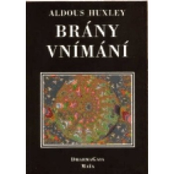 Brány vnímání - Aldous Huxley