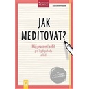 Jak meditovat?