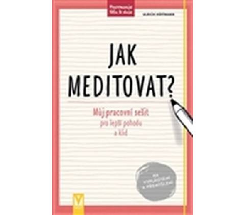 Jak meditovat?