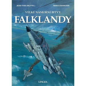 Falklandy - Velké námořní bitvy | Jean-Yves Delitte (ISBN: 9788077001403)