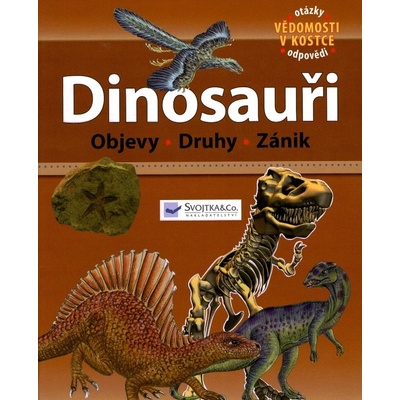 Dinosauři - Objevy, Druhy, Zánik