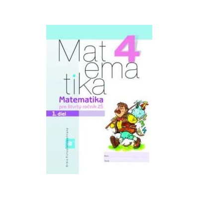 Matematika 4 Pracovný zošit 1. diel