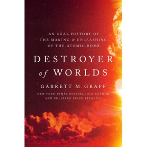 Destroyer of Worlds | GRAFF GARRETT M (2025)