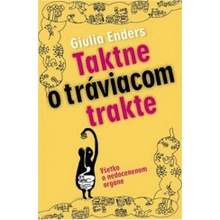 Taktne o tráviacom trakte - Giulia Enders