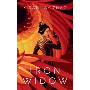 Iron Widow | Xiran Jay Zhao (ISBN: 9780861542116)